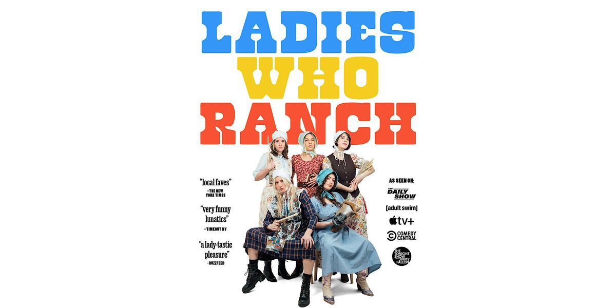 Ladies Who Ranch Do Their Fringe Show!