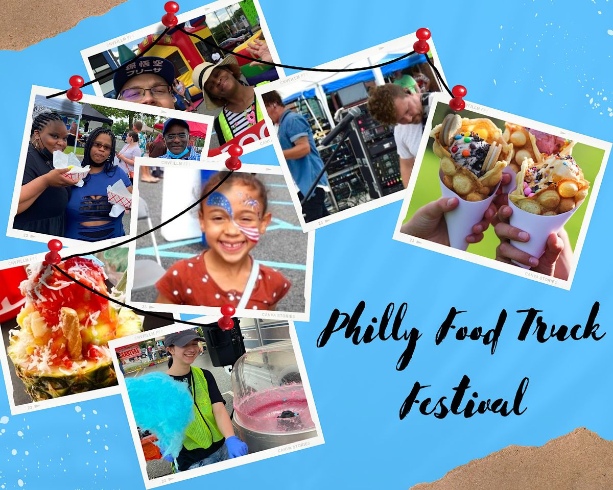 Annual Philly Food Truck Festival 2023