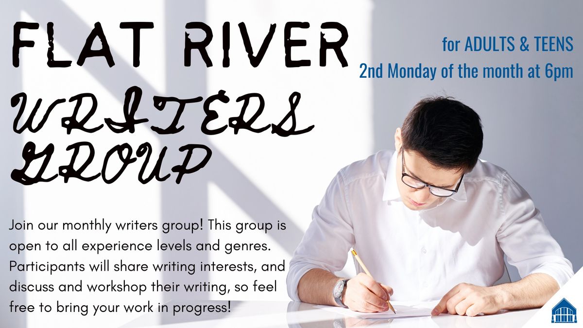 Flat River Writers Group For Adults & Teens