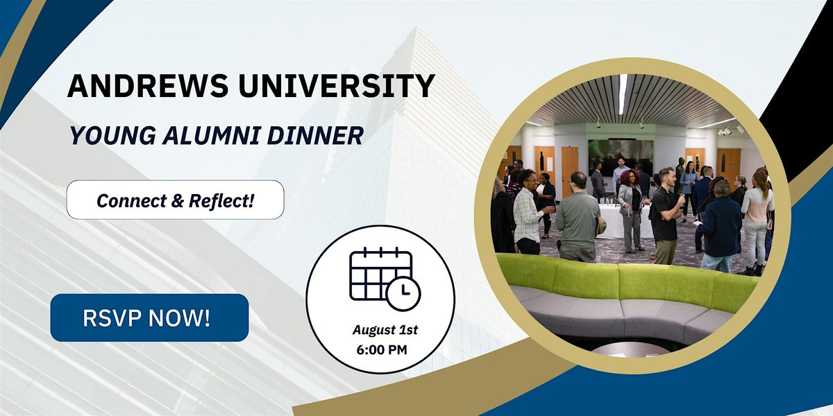 Andrews University Young Alumni Dinner