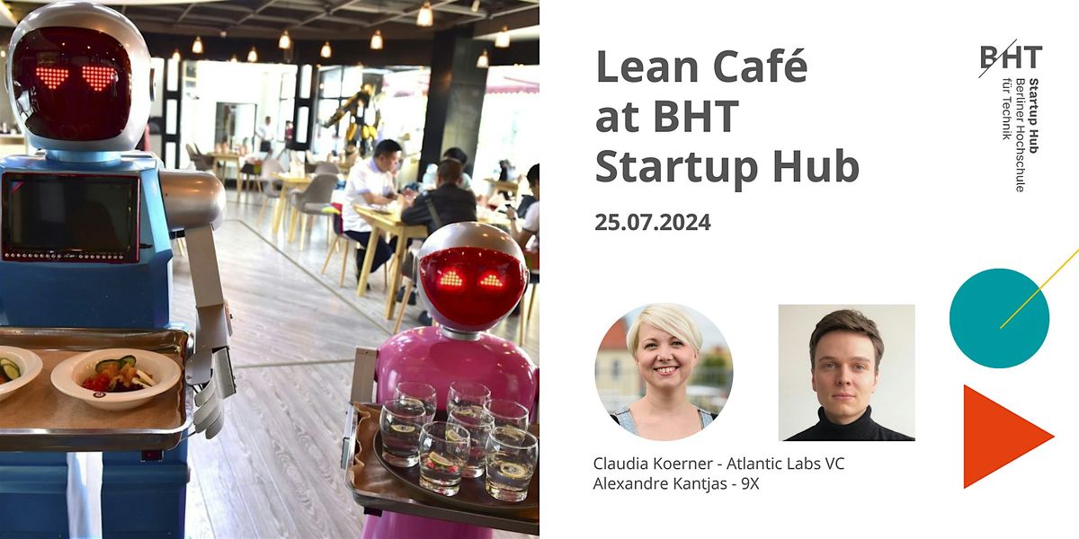 Lean Caf\u00e9 @ BHT Startup Hub: Business Automation for Early Stage Startups