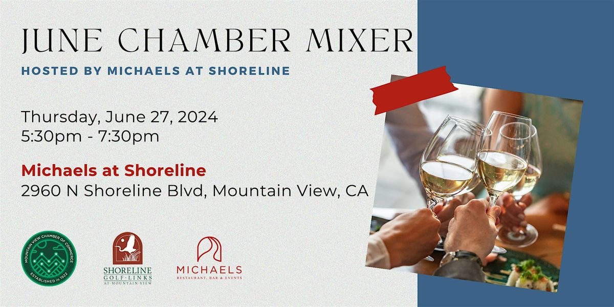 June Chamber Mixer hosted by Michaels at Shoreline