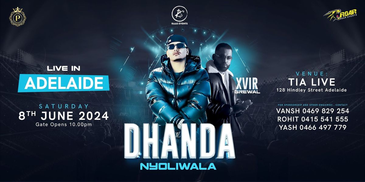 Dhanda Nyoliwala Live in Adelaide!