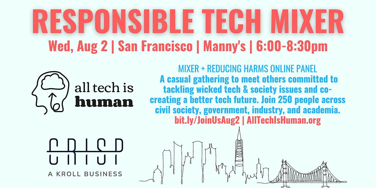 Responsible Tech Mixer: San Francisco + Reducing Harms Online panel