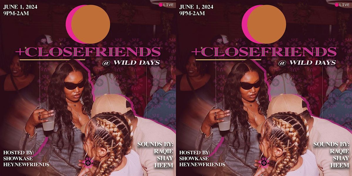 +CloseFriends DC