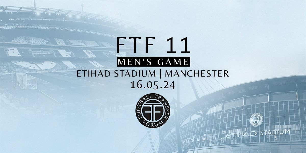 FTF 11 - Men's Game