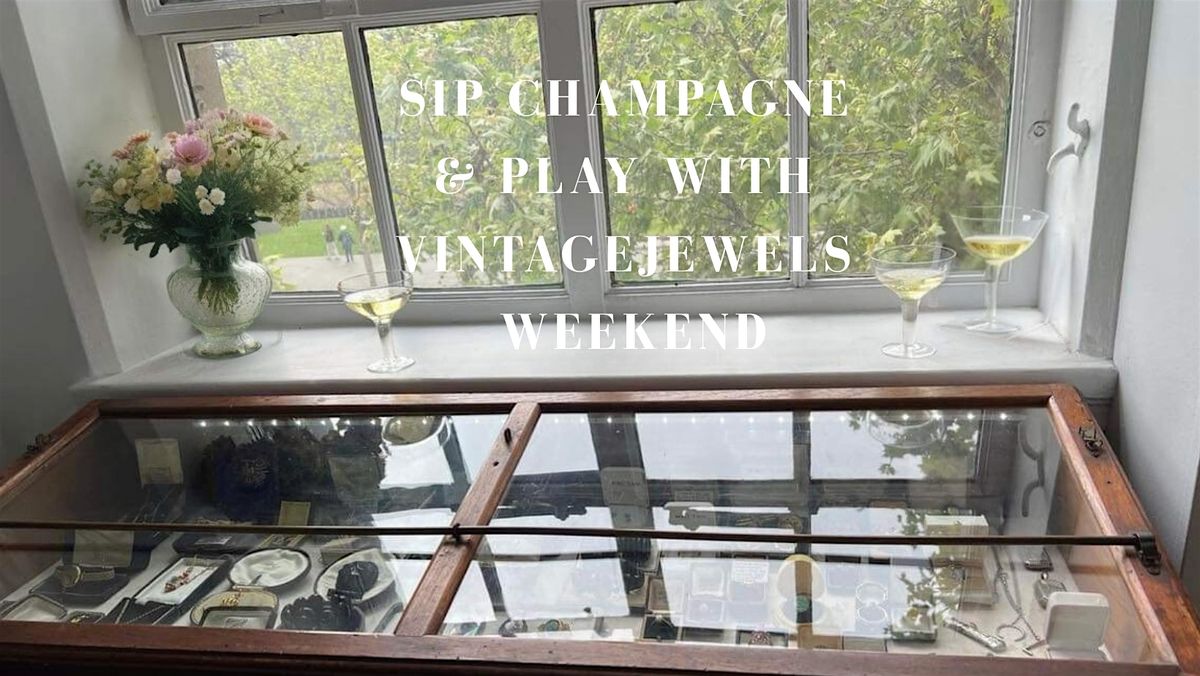 Beryl Lane Jewellery: Sip Champagne & play with Vintage Jewels Weekend
