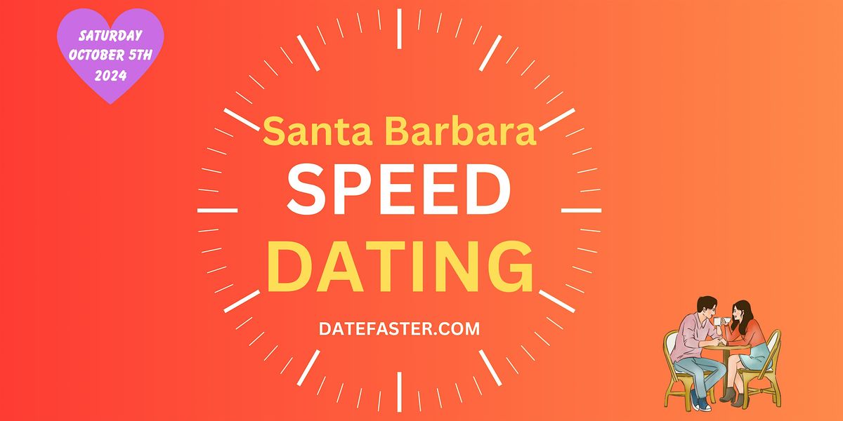 Speed Dating Santa Barbara Singles 24-39