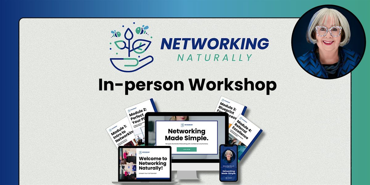 Networking Naturally: Networking 101