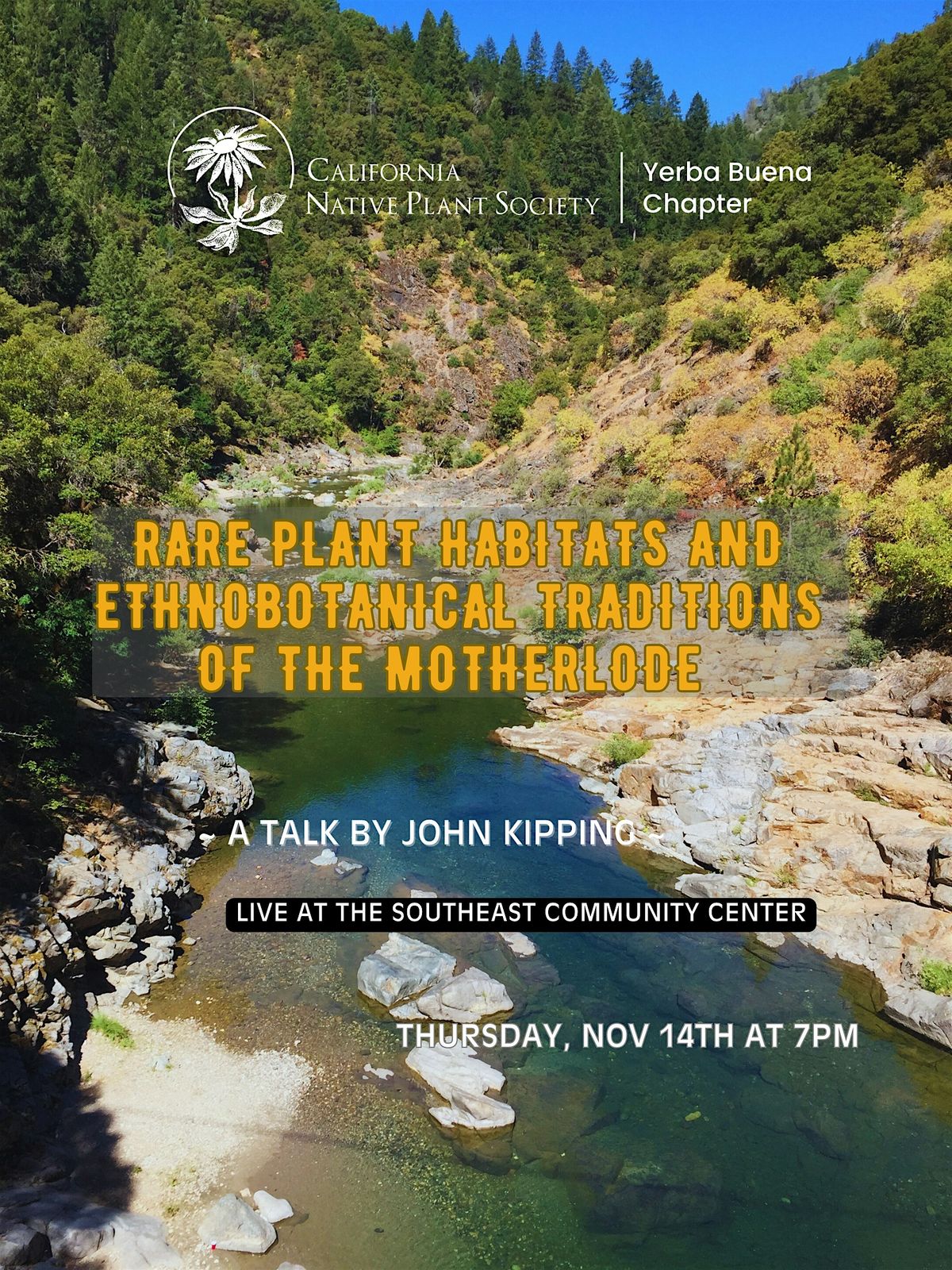 Rare Plant Habitats and Ethnobotanical Traditions of the Motherlode