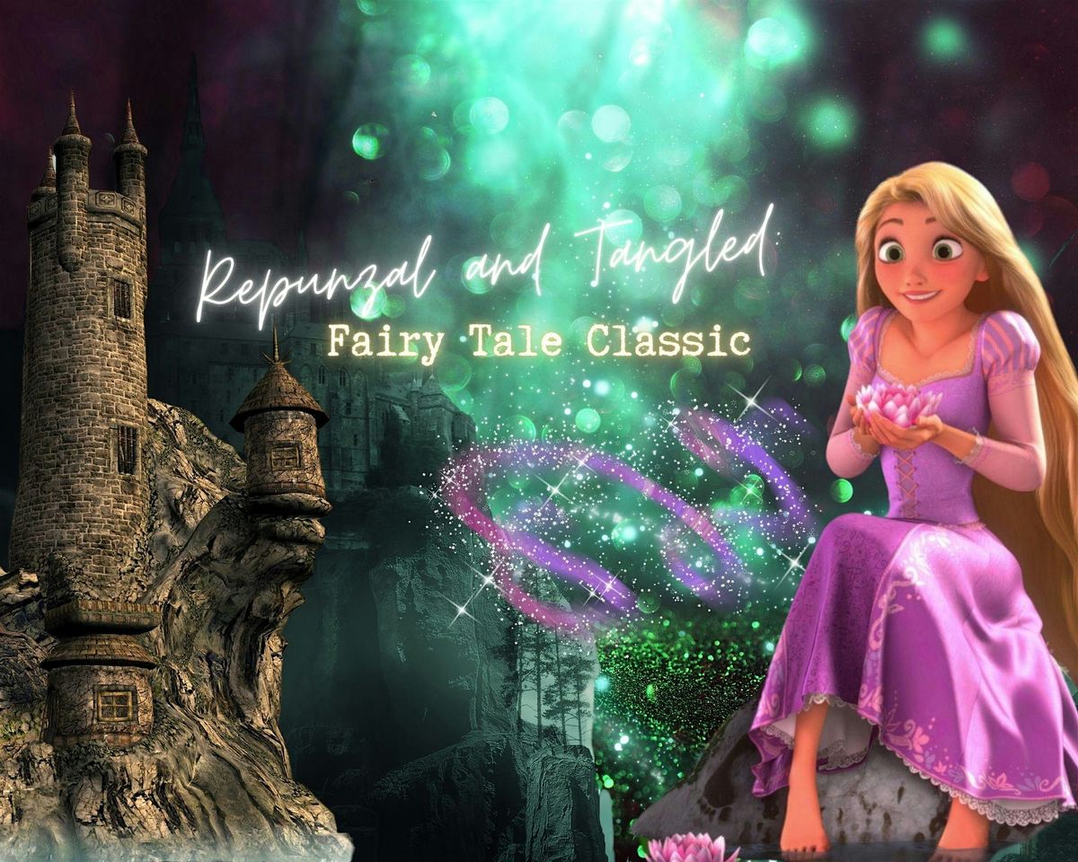 Rapunzel and Tangled Themed: Fairy Tale Classic: 22nd July