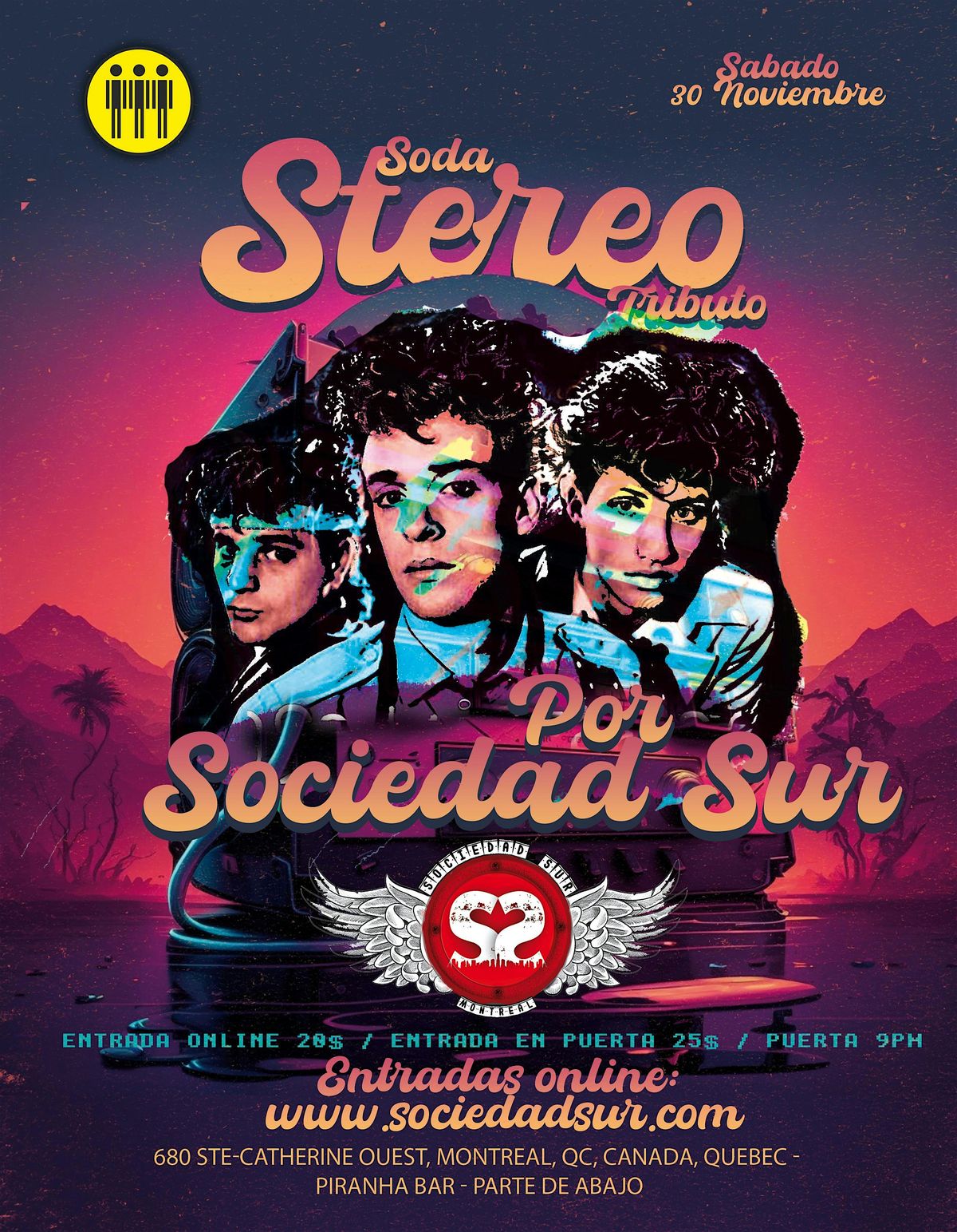 TRIBUTO A SODA STEREO - BY SOCIEDAD SUR - PIRANHA BAR - MONTREAL