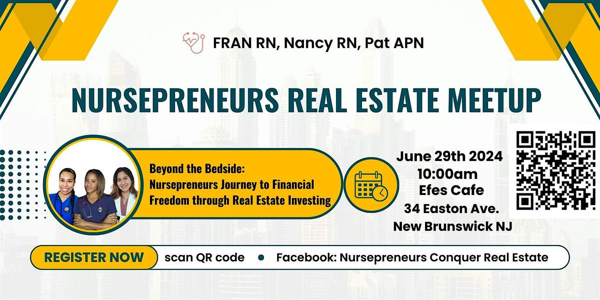 Nursepreneurs Real Estate Meetup