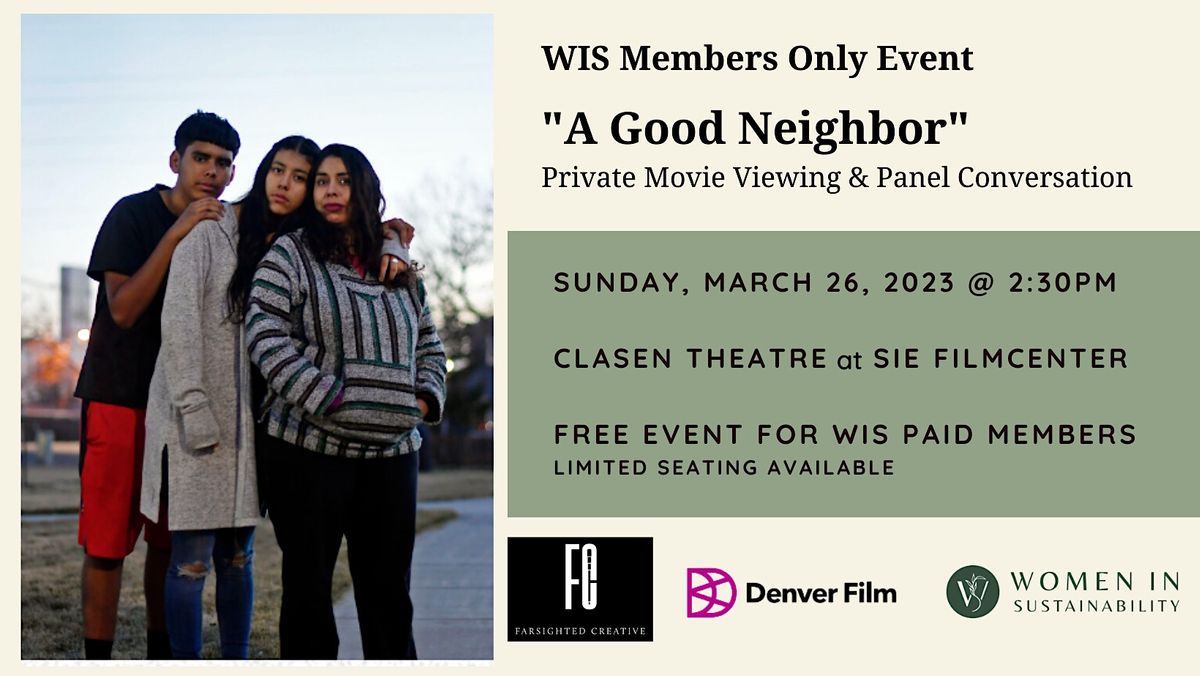 "A Good Neighbor"  Private Movie Viewing & Panel Conversation(Members Only)