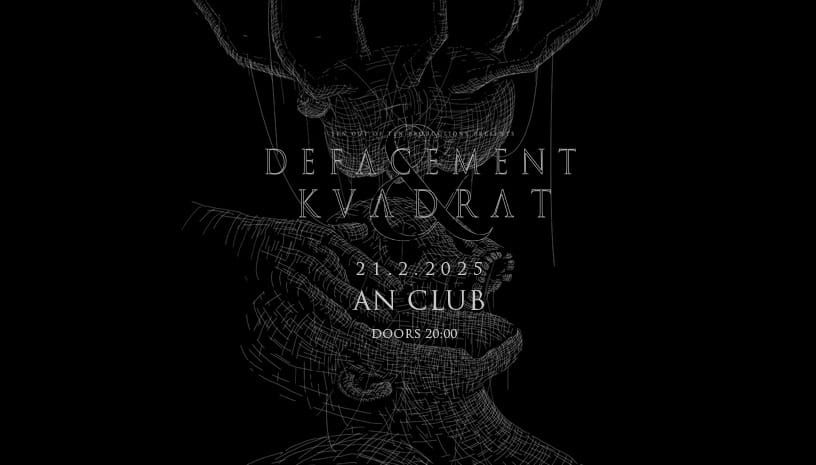 DEFACEMENT (NL) with KVADRAT live An Club 21.02.2025