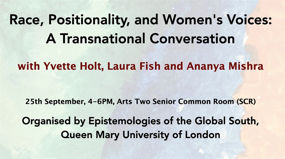 Race, Positionality, and Women's Voices: A Transnational Conversation