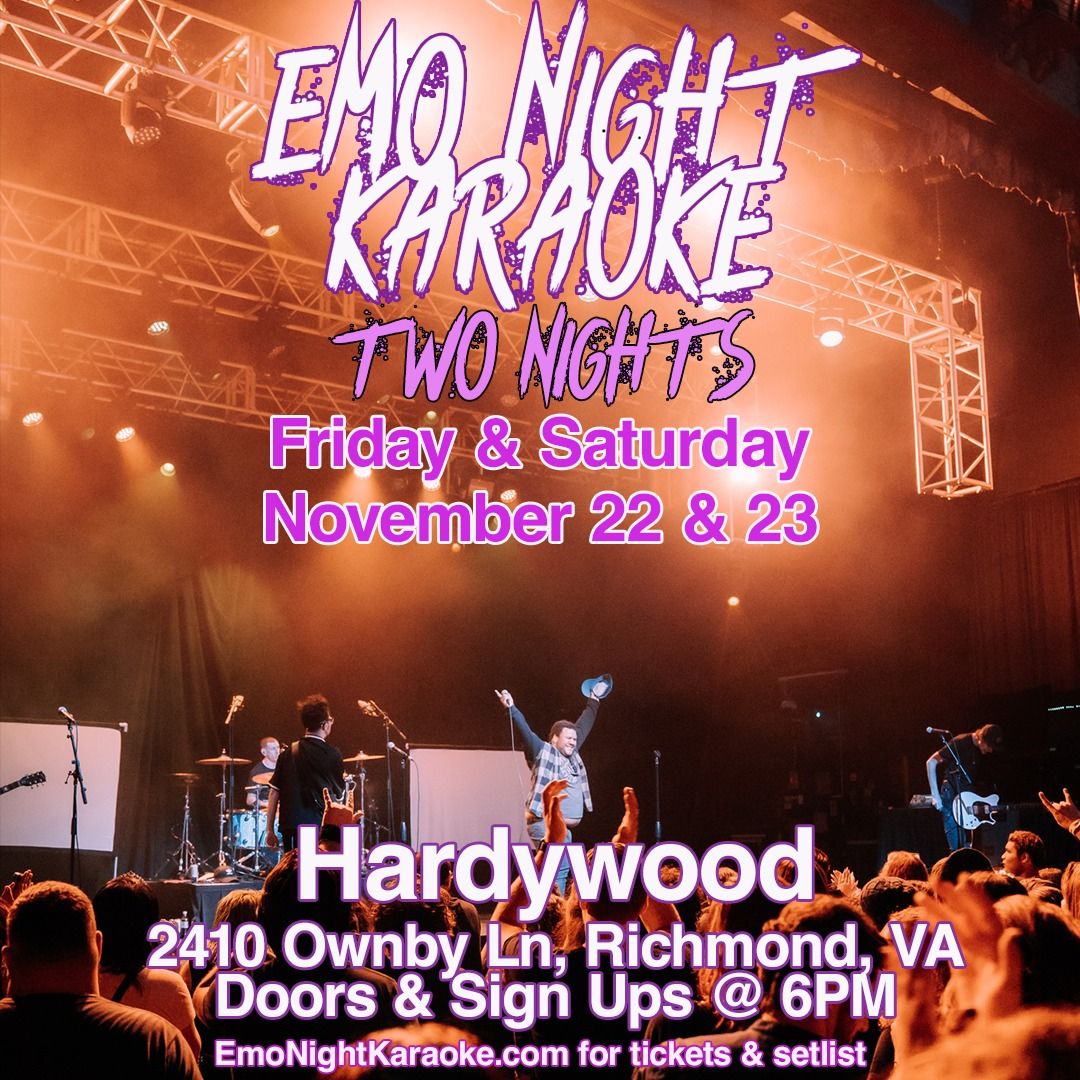 Emo Night Karaoke 11\/22 & 11\/23 @ Hardywood