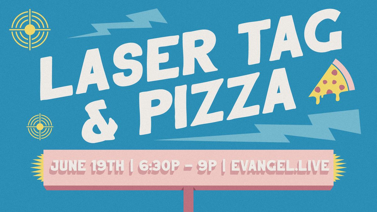 Laser Tag & Pizza Night