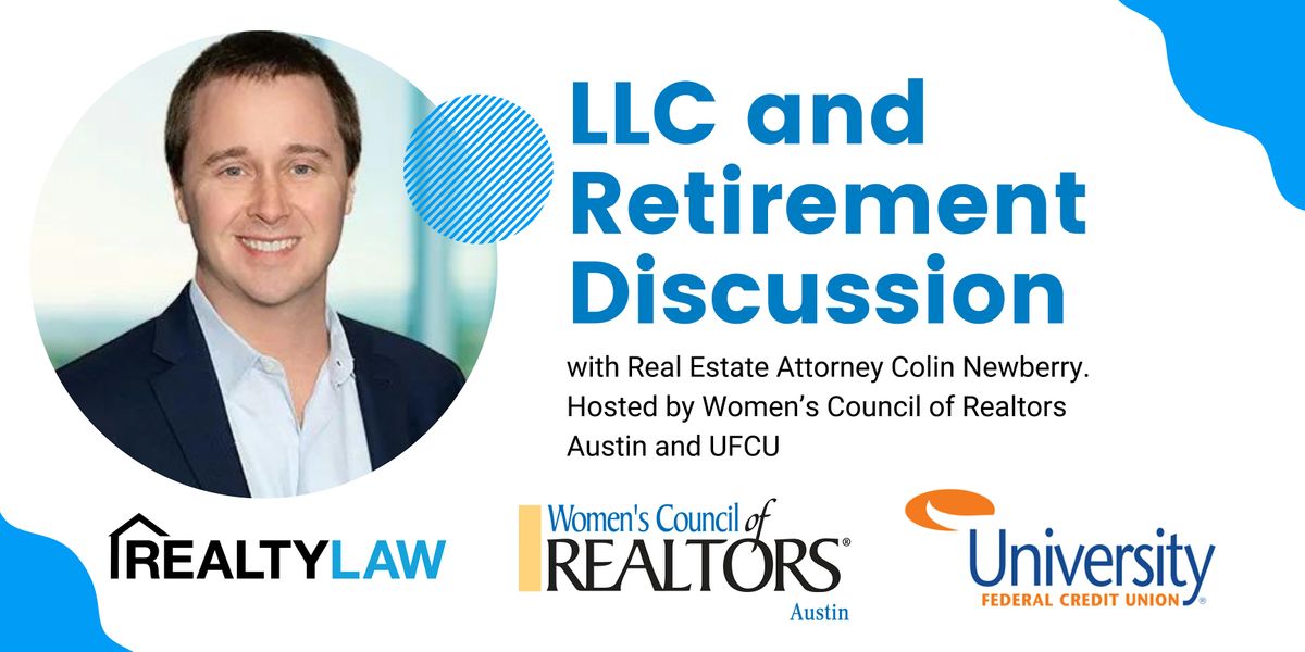 LLC and Retirement Discussion with Real Estate Attorney Colin Newberry