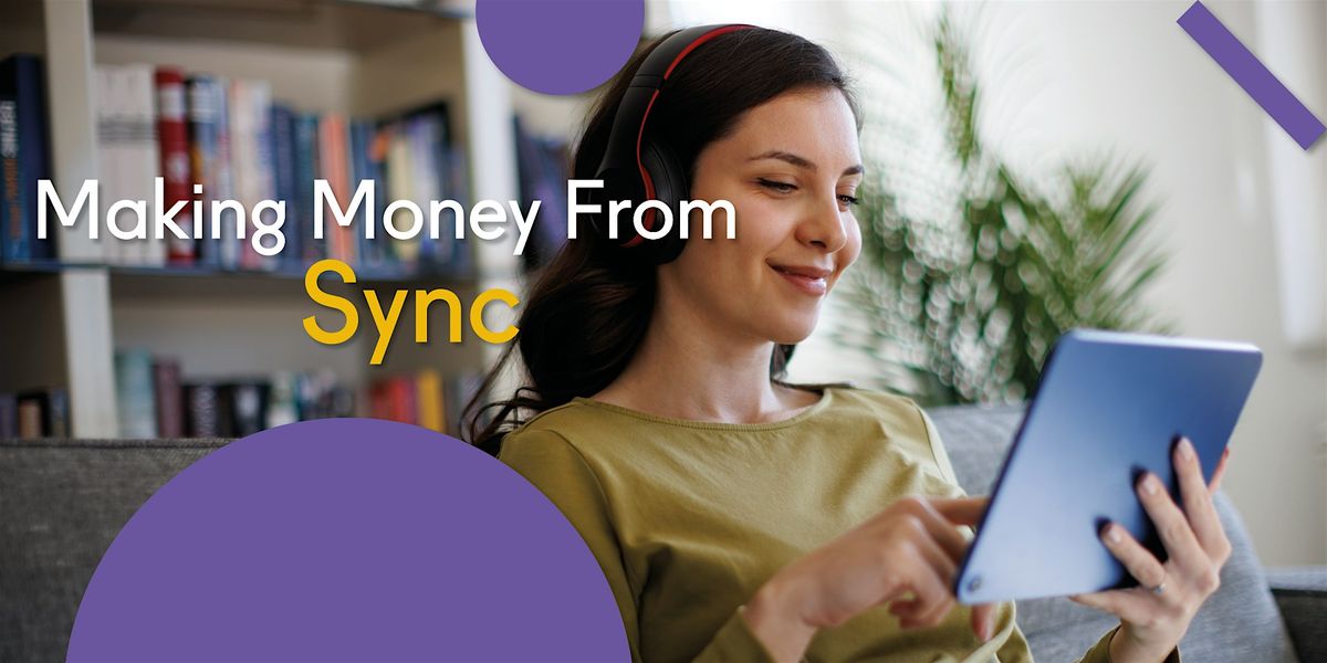Making Money From Sync