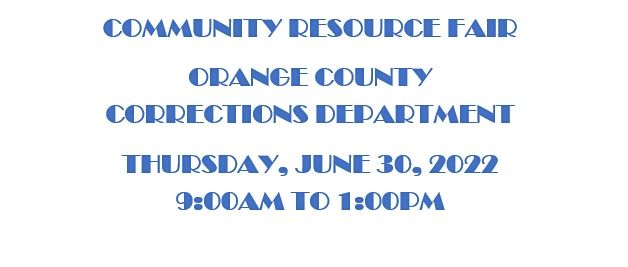 Orange County Community Corrections Division -  Community Resource Fair