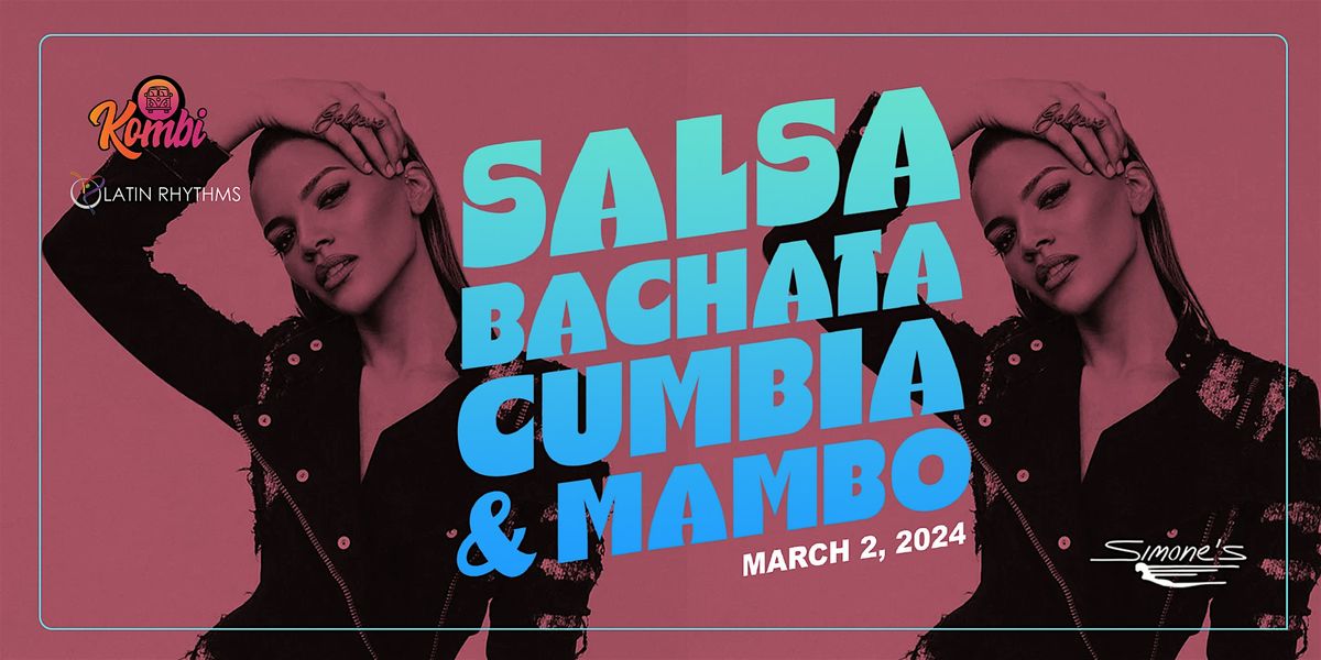 Salsa, Bachata, Cumbia and Mambo night!