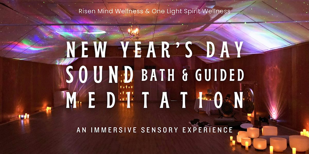 New Year's Day Sound Bath & Guided Meditation