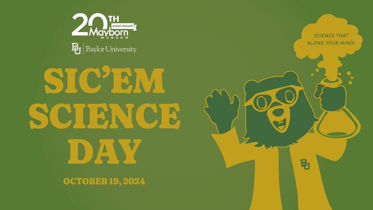 SIC'EM Science Day at the Mayborn