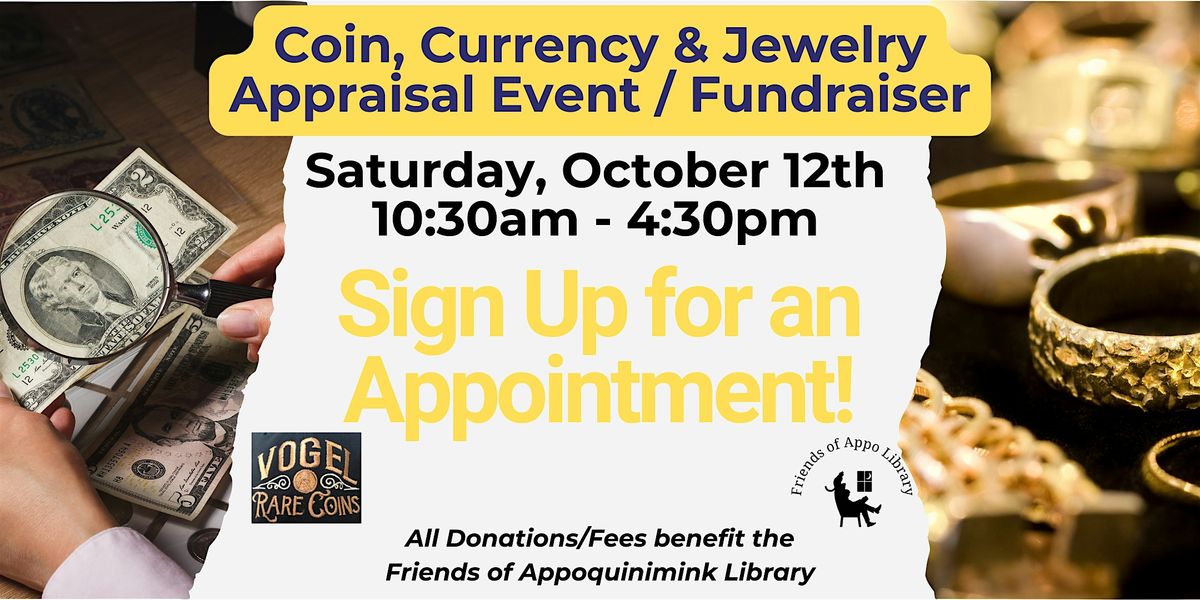 Coin, Currency & Jewelry Appraisal Fundraiser