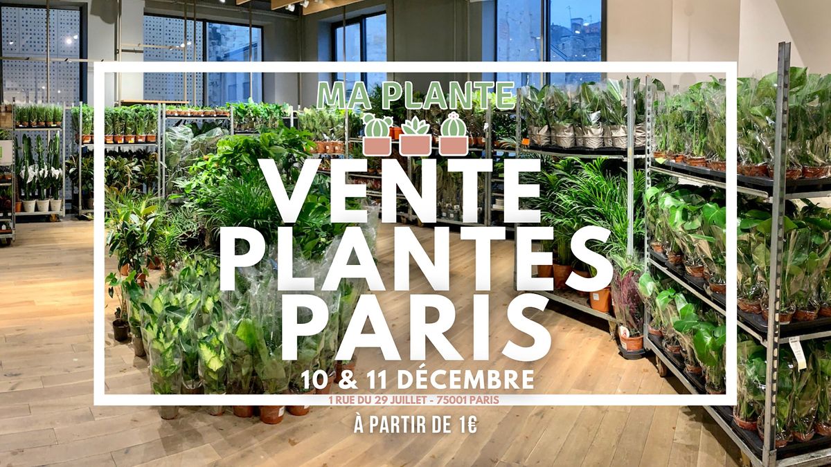 GRANDE VENTE PLANTES PARIS