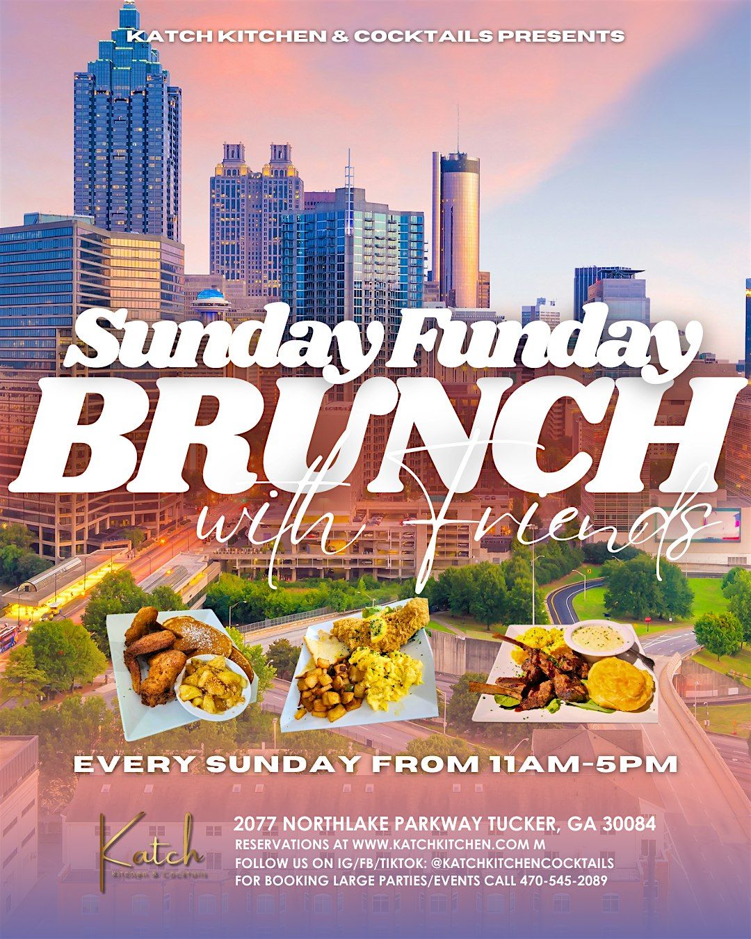 Sunday Funday R&B Brunch with Friends at Katch Kitchen & Cocktails