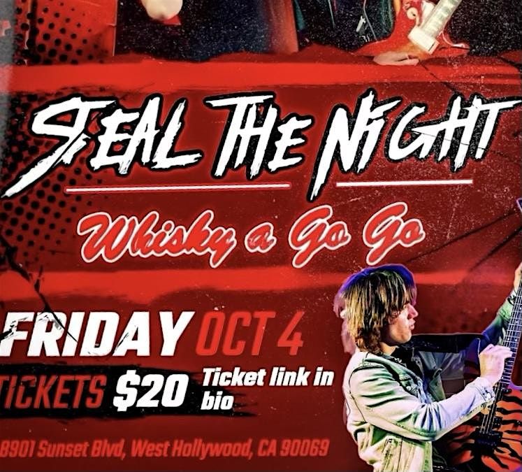 Steal The Night at The Whisky a Go Go