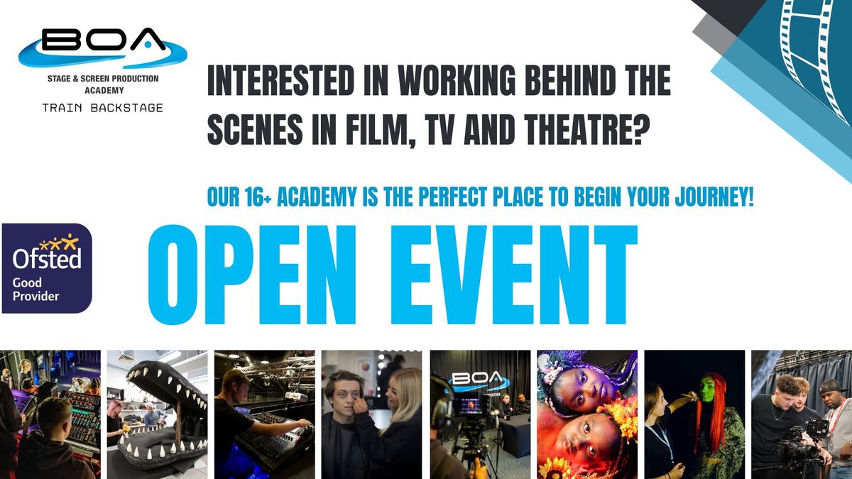 BOA Stage & Screen: Open Evening