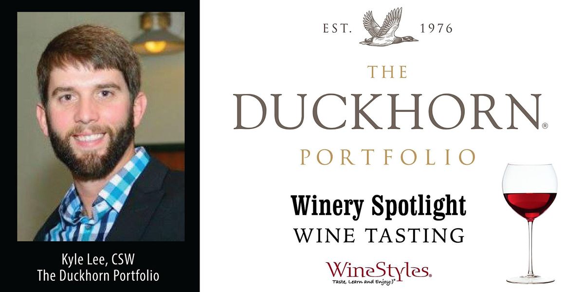Duckhorn Winery Spotlight Wine Tasting Event, WineStyles Tasting