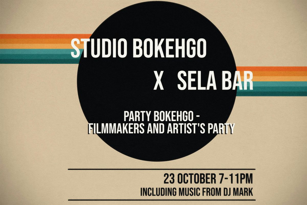 Party Bokehgo - Filmmakers and Artist's Party