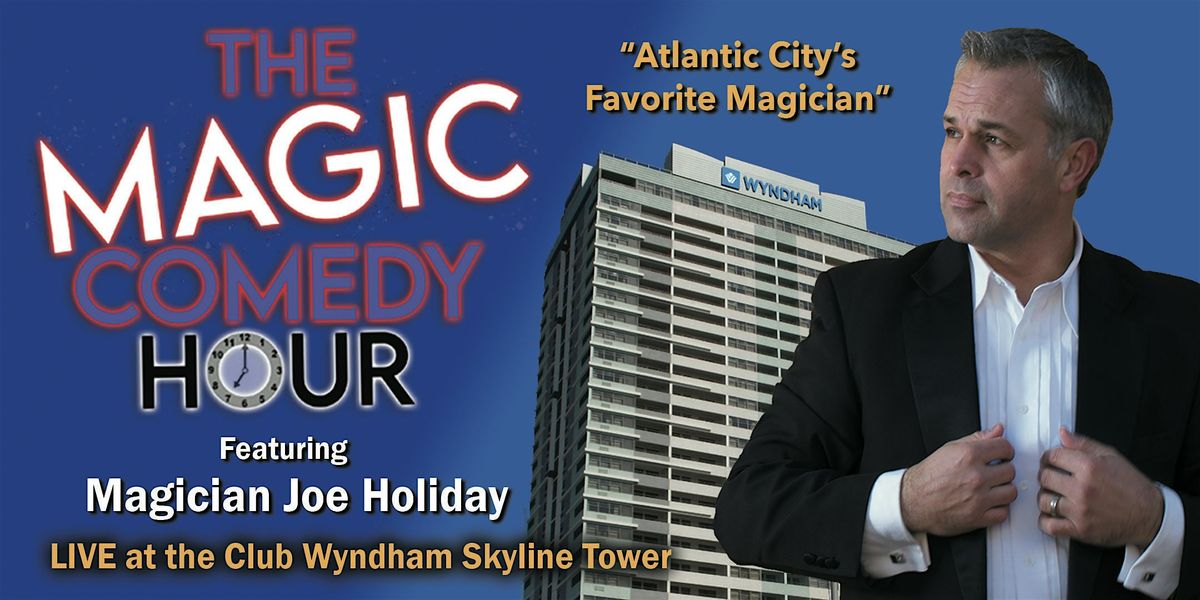 The Magic Comedy Hour