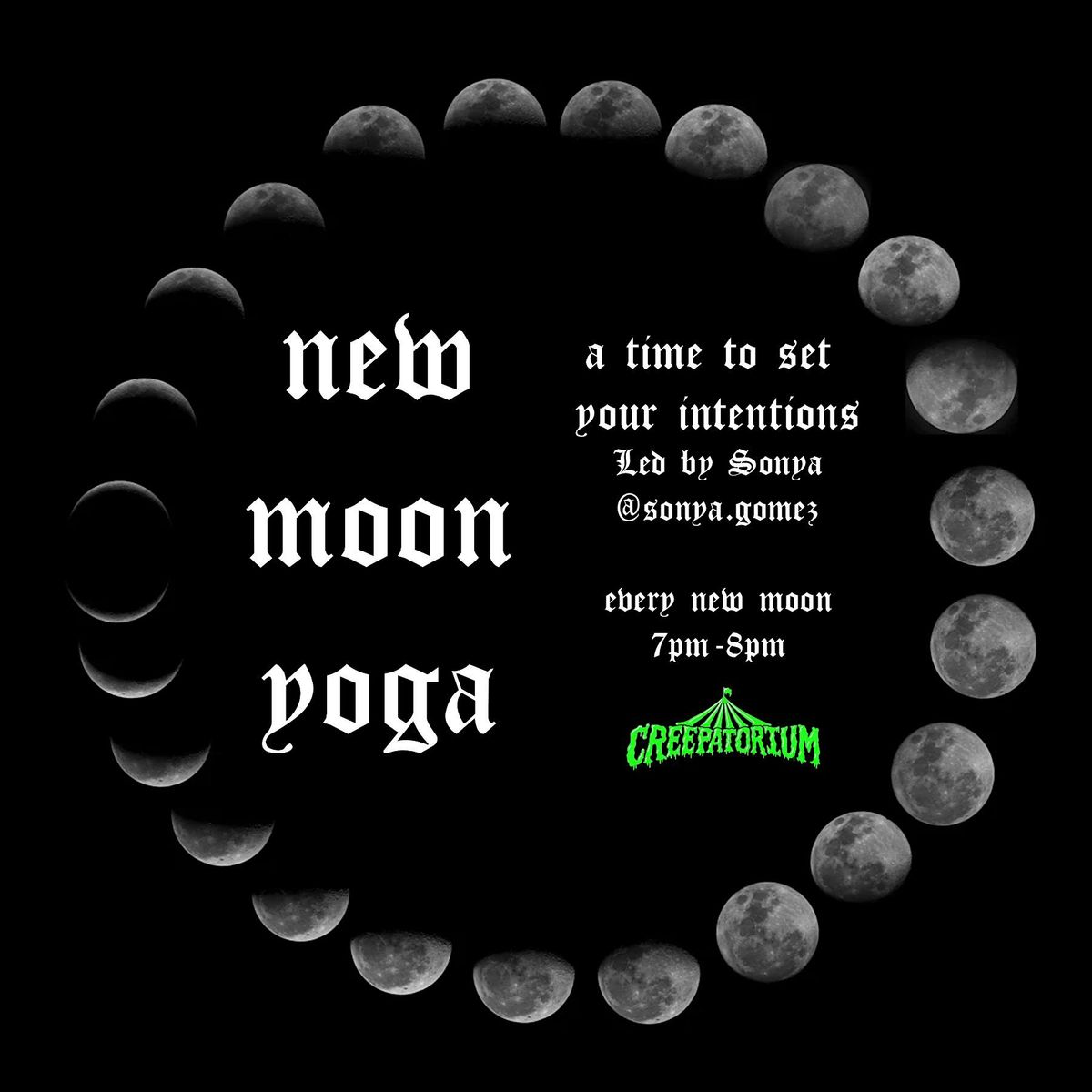 New Moon Yoga at Creepatorium