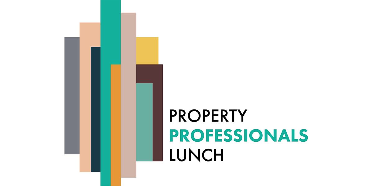 Property Professionals Lunch - 11 July 2024