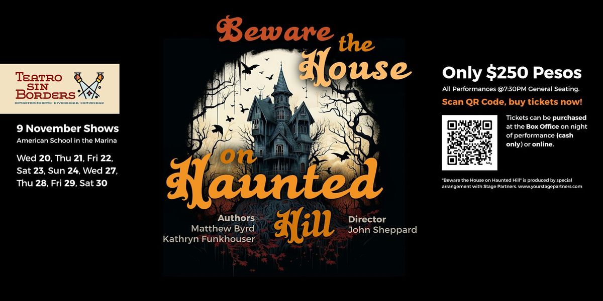 Beware the House on Haunted Hill