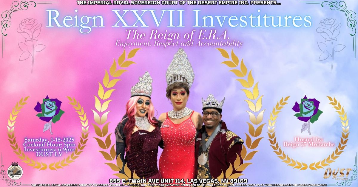 Reign XXVII Investitures