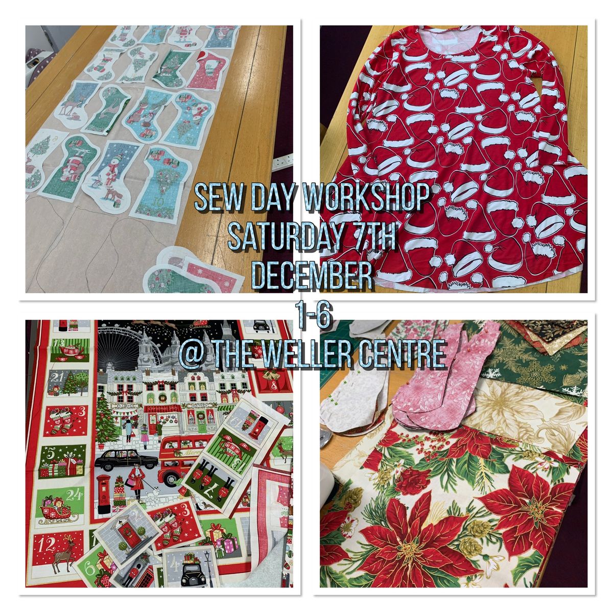 Decembers Sew day workshop 1 o\u2019clock till 6 o\u2019clock 