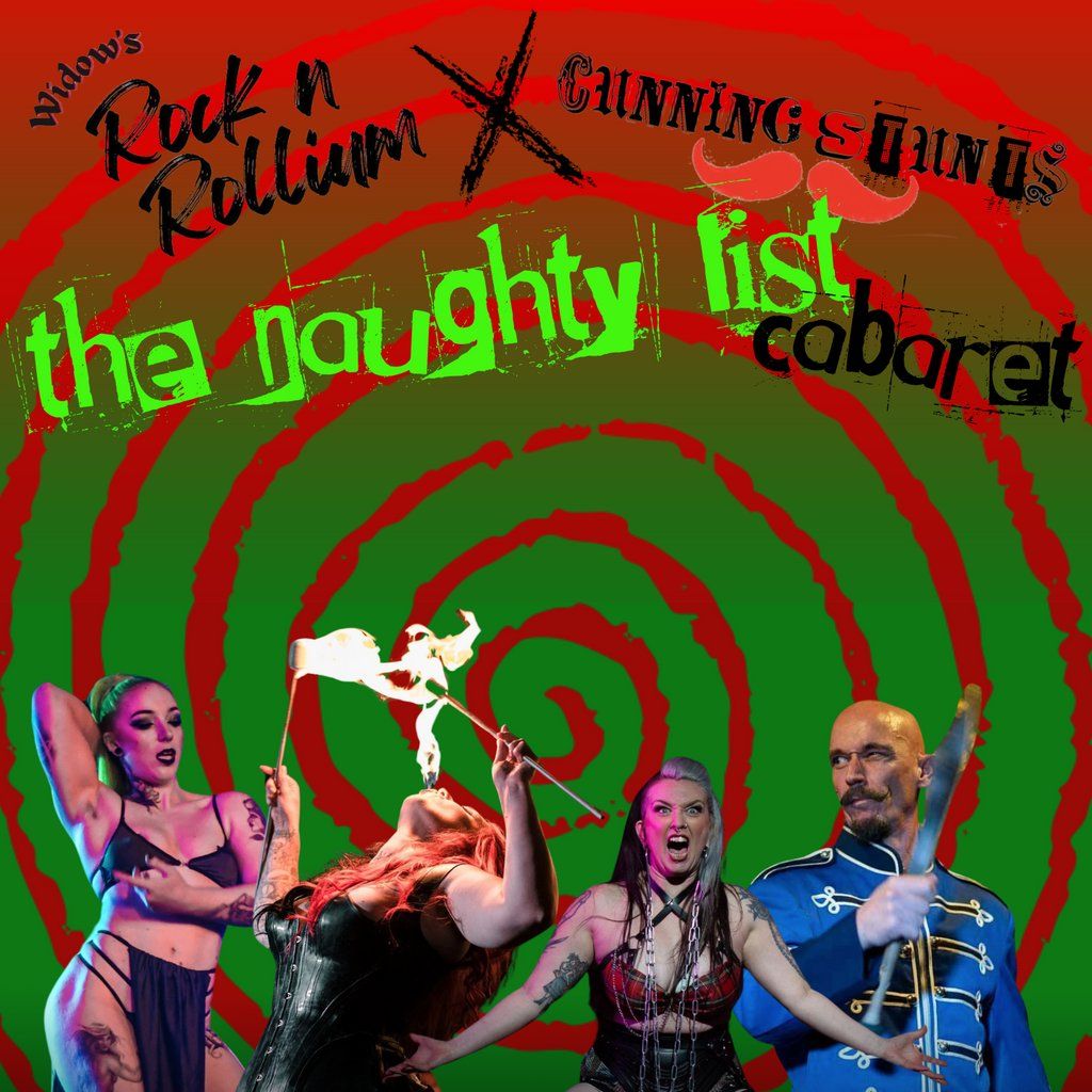 Widow's RockNRollium X Cunning Stunts presents The Naughty List