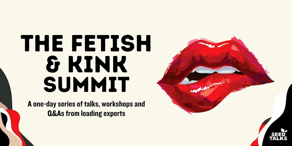 The Fetish & Kink Summit - London