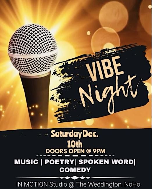 VIBE Night: The Artist And The Mic