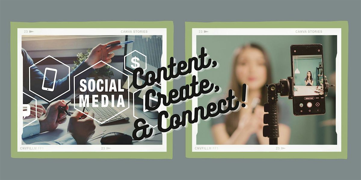 Content, Create, & Connect!
