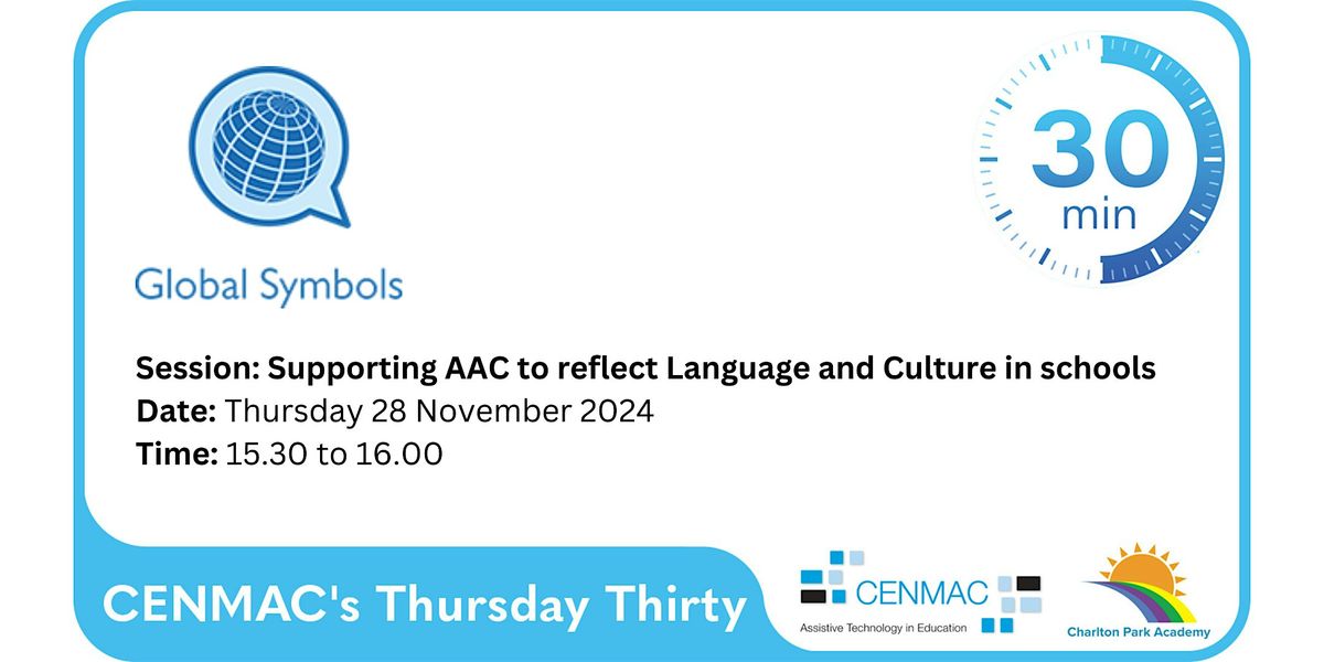 CENMAC's Thursday Thirty - Supporting AAC to reflect language & culture