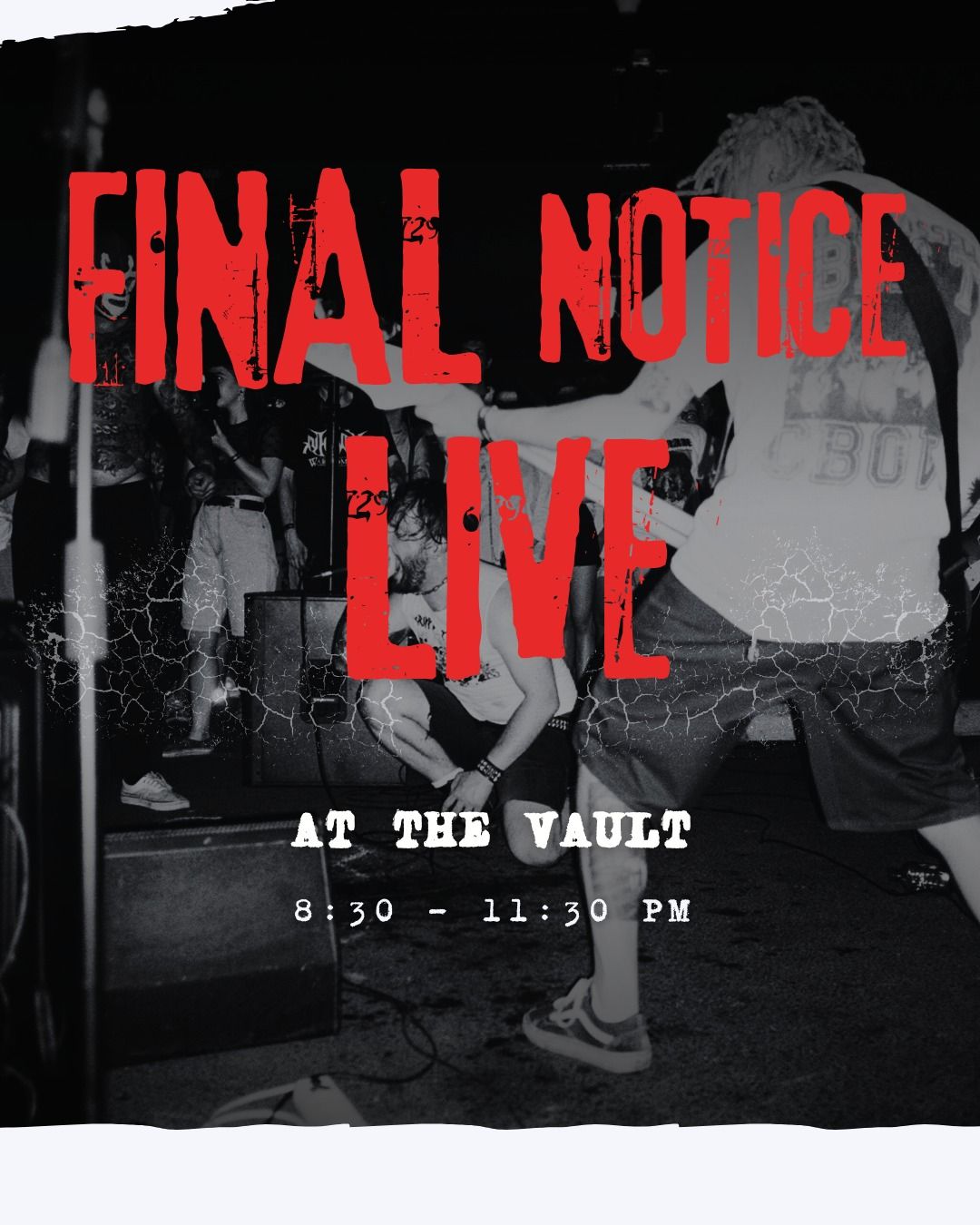 Final Notice Live!! 