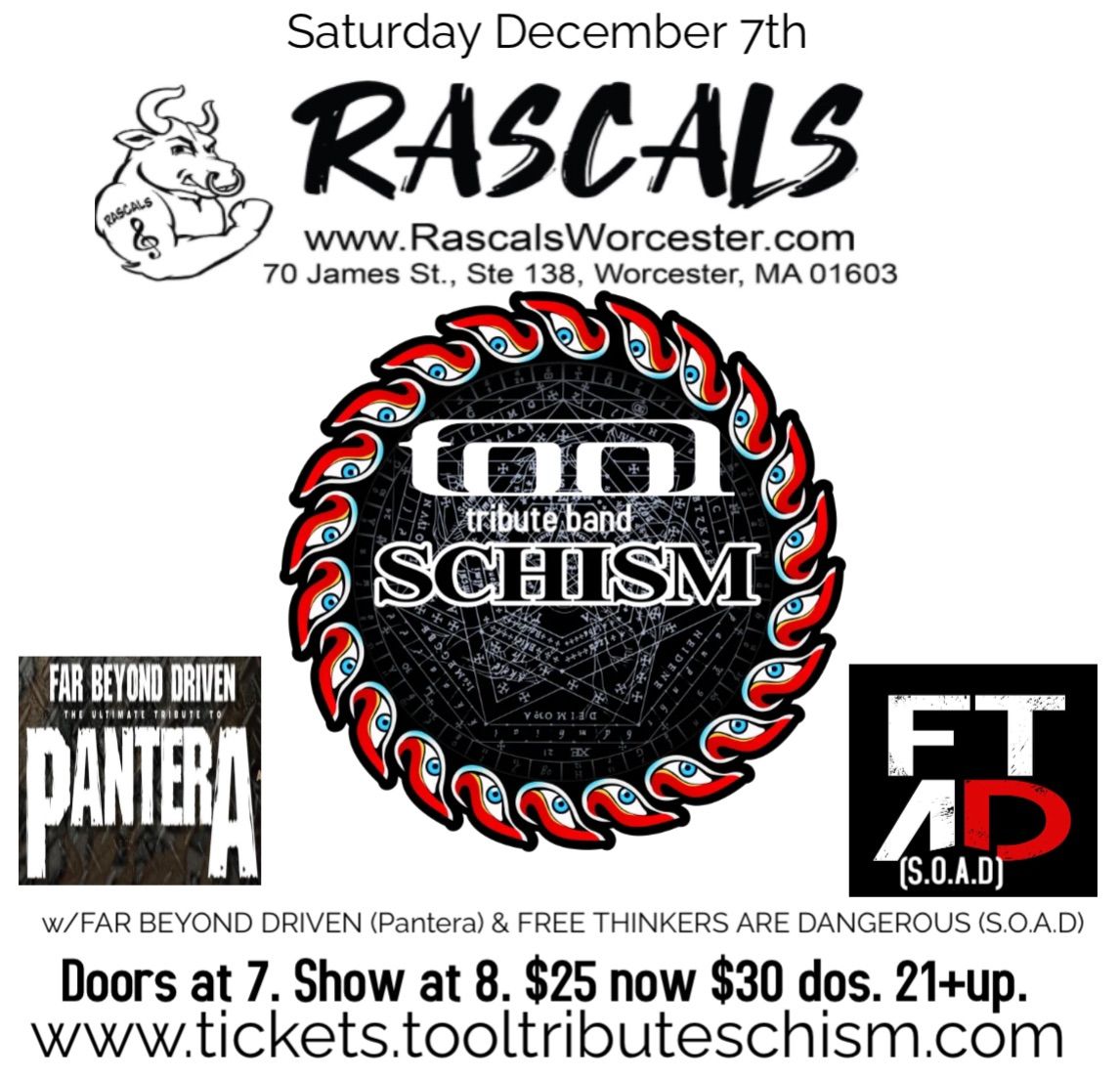 12\/7 Tool tribute band Schism in Worcester, MA at Rascals w\/ Pantera & SOAD tributes!