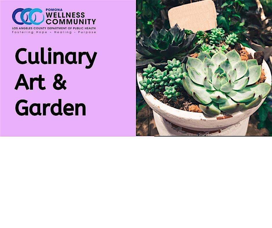 Culinary Art & Garden -  classes for all ages