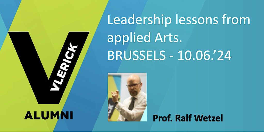 VLERICK BRUSSELS CAMPUS - PROGRESS CLUB - Leadership lessons from arts